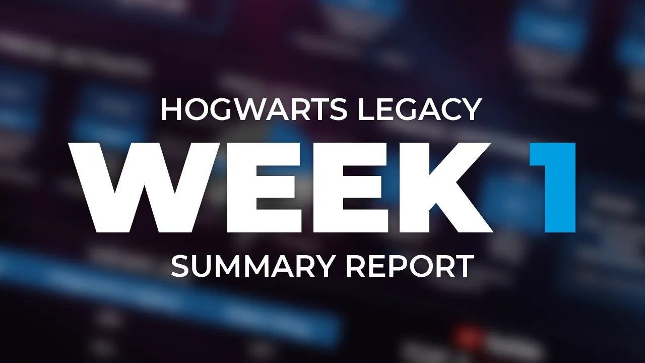 HOGWARTS LEGACY | LAUNCH WEEK REPORT